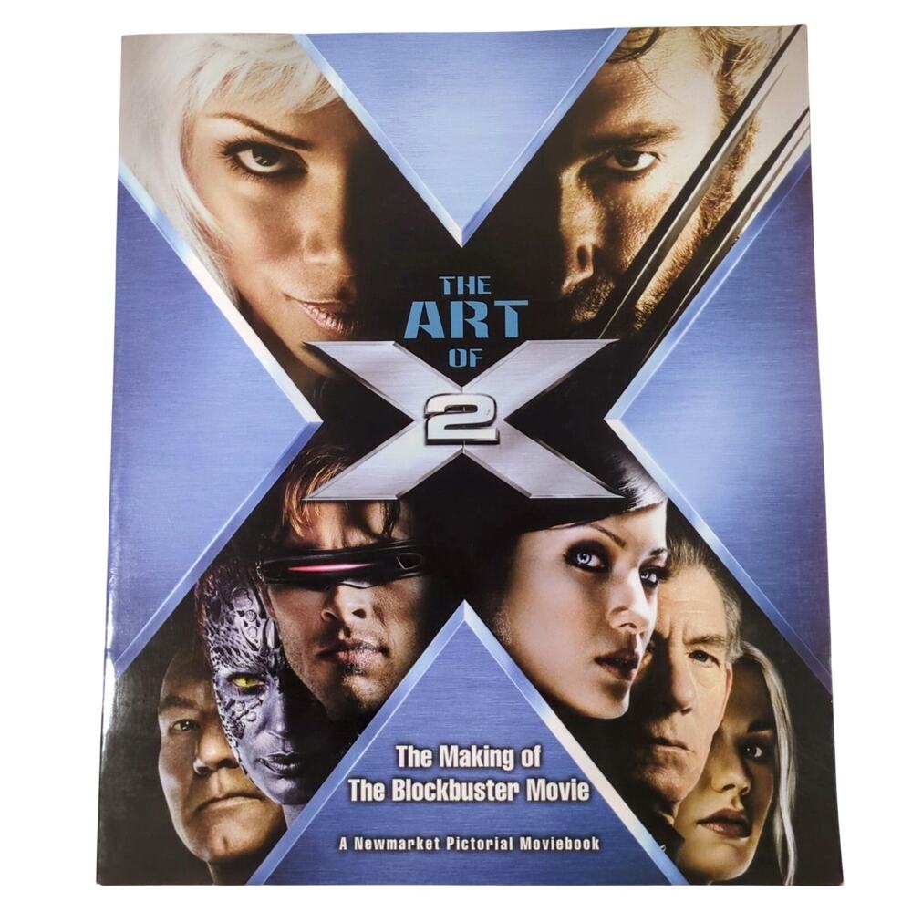 The Art of X2 The Making of The Blockbuster Movie 2003 First Edition Paperback